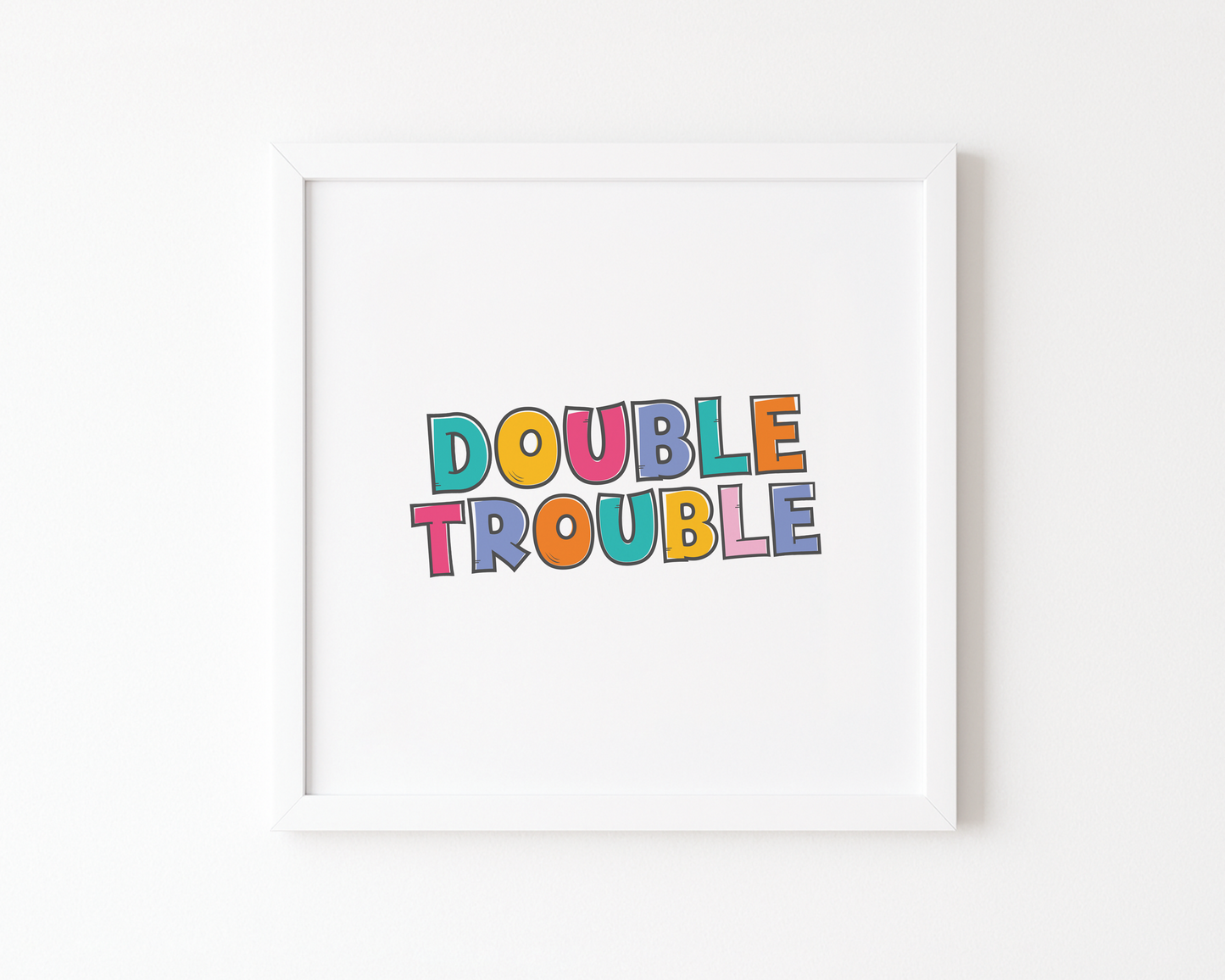 Double Trouble Poster (30 x 30 cm)